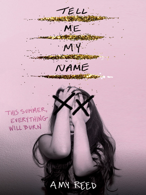 Title details for Tell Me My Name by Amy Reed - Wait list